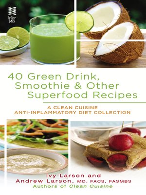 cover image of 40 Green Drink, Smoothie & Other Superfood Recipes